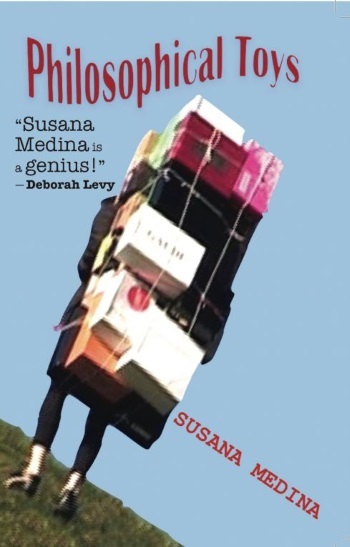 Philosophical Toys, Susana Medina, Dalkey Archive Press, 2015, front cover
